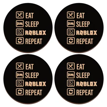 Eat, Sleep, Roblox, Repeat, ΣΕΤ x4 Σουβέρ ξύλινα στρογγυλά plywood (9cm)