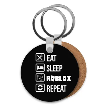 Eat, Sleep, Roblox, Repeat, Μπρελόκ Ξύλινο στρογγυλό MDF Φ5cm