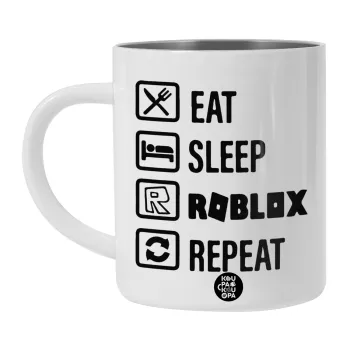 Eat, Sleep, Roblox, Repeat, Λευκή Ανοξείδωτη Μεταλλική Κούπα 450ml - Διπλού Τοιχώματος 