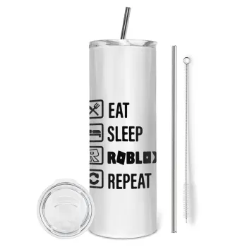 Eat, Sleep, Roblox, Repeat, Tumbler ποτήρι θερμό από ανοξείδωτο ατσάλι 600ml, με μεταλλικό καλαμάκι & βούρτσα καθαρισμού
