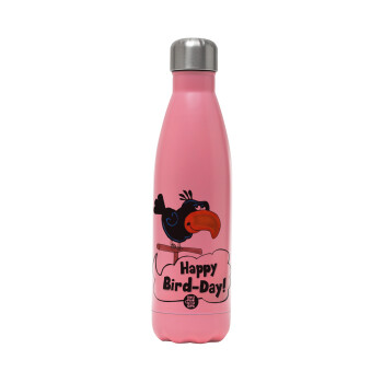 Happy Bird Day, Metal mug thermos Pink Mat (Stainless steel), double wall, 500ml