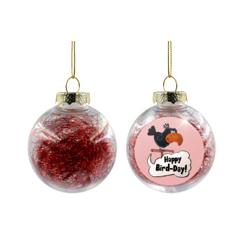 Happy Bird Day, Transparent Christmas tree ball ornament with red filling 8cm