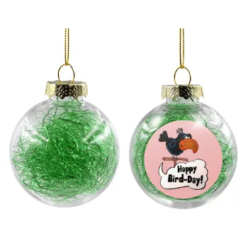 Happy Bird Day, Transparent Christmas tree ball ornament with green filling 8cm