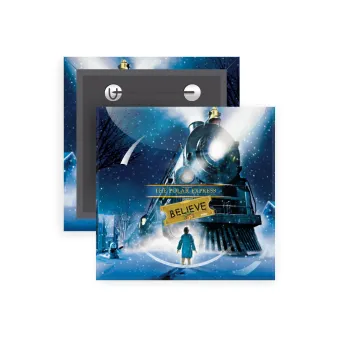 The Polar Express, Κονκάρδα παραμάνα τετράγωνη 5x5cm