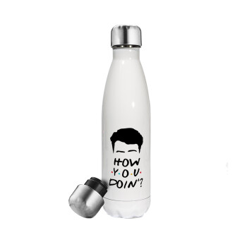Friends how you doin?, Metal mug thermos White (Stainless steel), double wall, 500ml