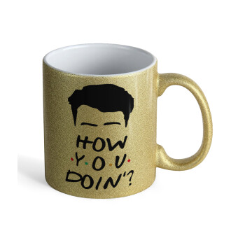Friends how you doin?, Κούπα Χρυσή Glitter που γυαλίζει, κεραμική, 330ml