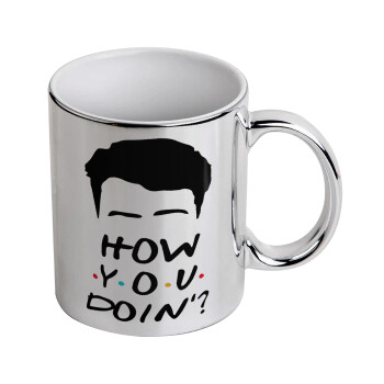 Friends how you doin?, Mug ceramic, silver mirror, 330ml