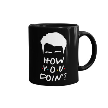 Friends how you doin?, Mug black, ceramic, 330ml