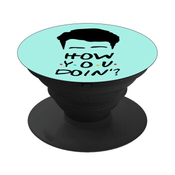 Friends how you doin?, Phone Holders Stand  Black Hand-held Mobile Phone Holder