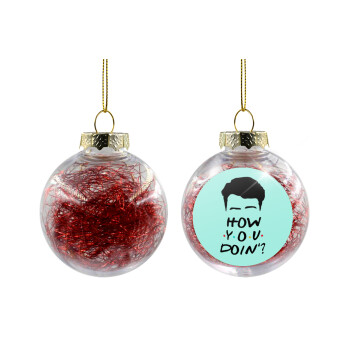 Friends how you doin?, Transparent Christmas tree ball ornament with red filling 8cm