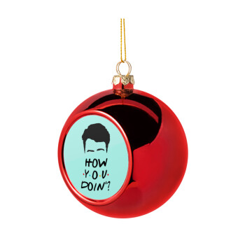 Friends how you doin?, Χριστουγεννιάτικη μπάλα δένδρου Κόκκινη 8cm