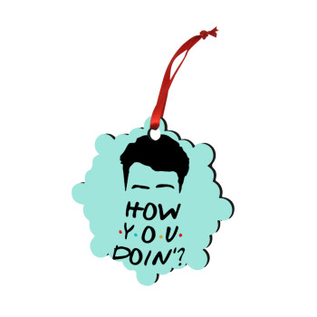 Friends how you doin?, Christmas ornament snowflake wooden 7.5cm