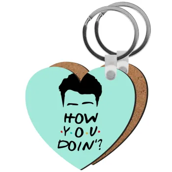 Friends how you doin?, Μπρελόκ Ξύλινο καρδιά MDF