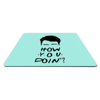 Friends how you doin?, Mousepad ορθογώνιο 27x19cm