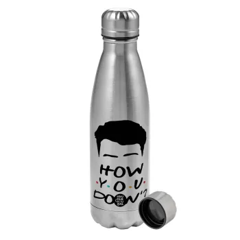 Friends how you doin?, Metallic water bottle, stainless steel, 750ml