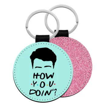 Friends how you doin?, Μπρελόκ Δερματίνη, στρογγυλό ΡΟΖ (5cm)