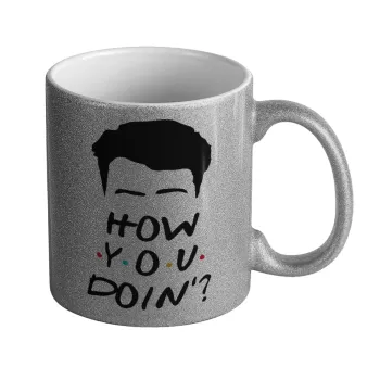 Friends how you doin?, Κούπα Ασημένια Glitter που γυαλίζει, κεραμική, 330ml