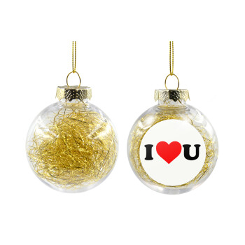 I ❤️ U, Χριστουγεννιάτικη μπάλα δένδρου διάφανη με χρυσό γέμισμα 8cm