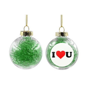 I ❤️ U, Χριστουγεννιάτικη μπάλα δένδρου διάφανη με πράσινο γέμισμα 8cm