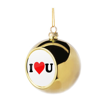I ❤️ U, Χριστουγεννιάτικη μπάλα δένδρου Χρυσή 8cm