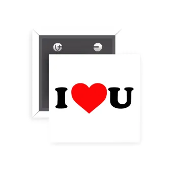 I ❤️ U, Κονκάρδα παραμάνα τετράγωνη 5x5cm