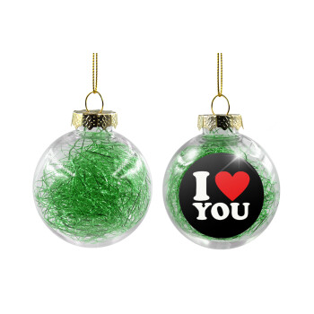 I LOVE YOU, Χριστουγεννιάτικη μπάλα δένδρου διάφανη με πράσινο γέμισμα 8cm