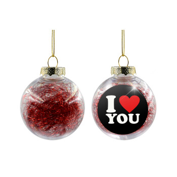 I LOVE YOU, Χριστουγεννιάτικη μπάλα δένδρου διάφανη με κόκκινο γέμισμα 8cm