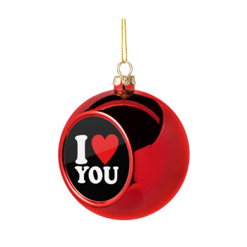 I LOVE YOU, Christmas tree ball Red 8cm