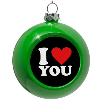 I LOVE YOU, Green Christmas tree ornament bauble 8cm