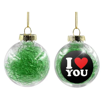 I LOVE YOU, Transparent Christmas tree ball ornament with green filling 8cm