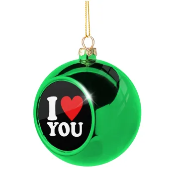 I LOVE YOU, Green Christmas tree ornament ball 8cm