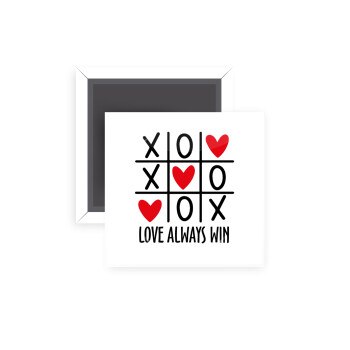 Love always win, Μαγνητάκι ψυγείου τετράγωνο διάστασης 5x5cm