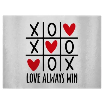 Love always win, Επιφάνεια κοπής γυάλινη (38x28cm)