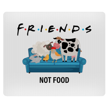 friends, not food, Mousepad ορθογώνιο 23x19cm