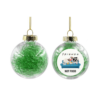 friends, not food, Transparent Christmas tree ball ornament with green filling 8cm