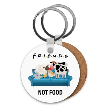 friends, not food, Μπρελόκ Ξύλινο στρογγυλό MDF Φ5cm