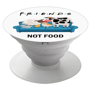 friends, not food, Phone Holders Stand  Λευκό Βάση Στήριξης Κινητού στο Χέρι