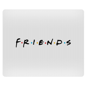 Friends, Mousepad rect 23x19cm