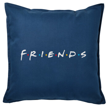 Friends, Μαξιλάρι καναπέ Μπλε 100% βαμβάκι, περιέχεται το γέμισμα (50x50cm)