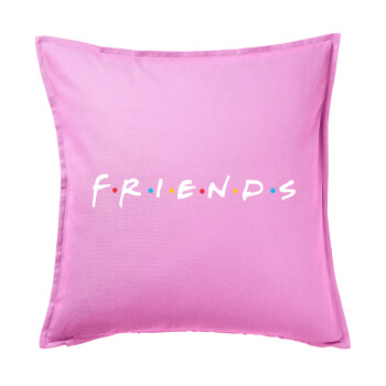 Friends, Μαξιλάρι καναπέ ΡΟΖ 100% βαμβάκι, περιέχεται το γέμισμα (50x50cm)