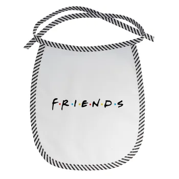 Friends, Σαλιάρα μωρού αλέκιαστη με κορδόνι Μαύρη