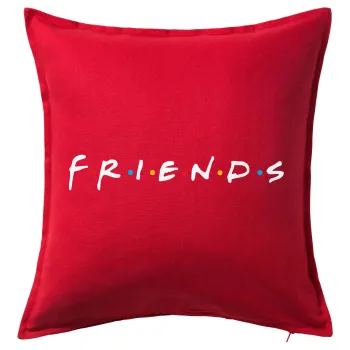 Friends, Μαξιλάρι καναπέ Κόκκινο 100% βαμβάκι, περιέχεται το γέμισμα (50x50cm)