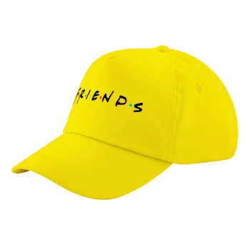 Friends, Child's Baseball Cap, 100% Cotton Twill, Yellow (COTTON, CHILD, UNISEX, ONE SIZE)