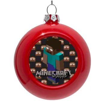 Minecraft herobrine, Red Christmas tree ornament bauble 8cm