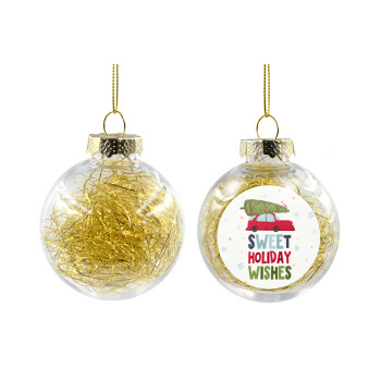 Sweet holiday wishes, Χριστουγεννιάτικη μπάλα δένδρου διάφανη με χρυσό γέμισμα 8cm