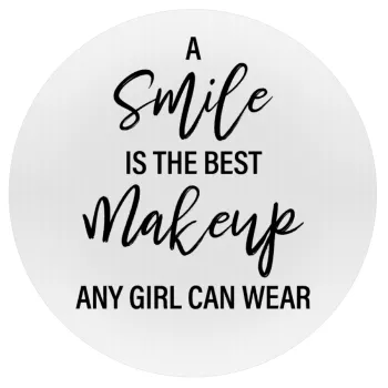 A slime is the best makeup any girl can wear, Mousepad Στρογγυλό 20cm