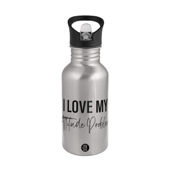 I love my attitude problem, Water bottle Silver with straw, stainless steel 500ml