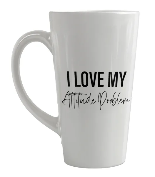 I love my attitude problem — Latte Μεγάλη