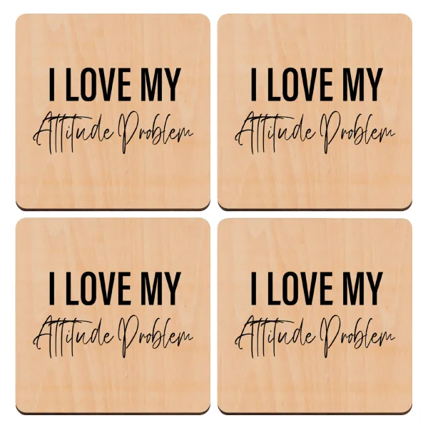 I love my attitude problem — 1