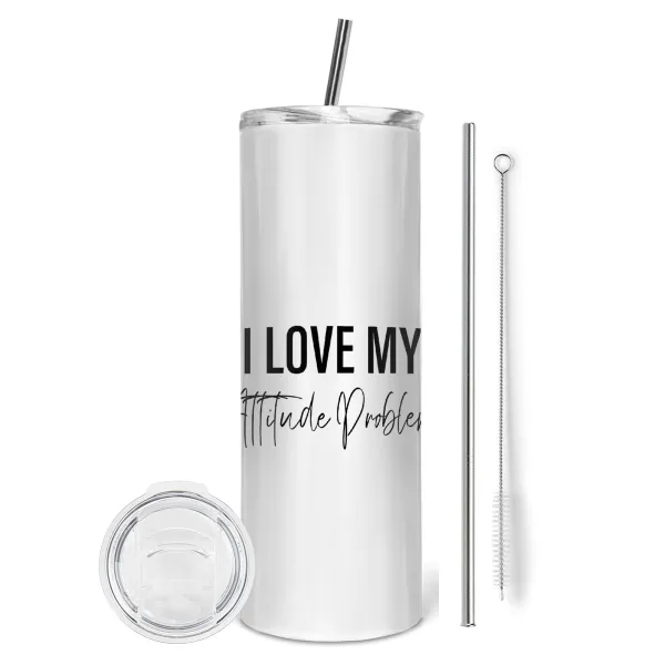 I love my attitude problem — 1
